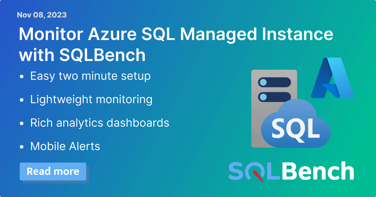 Monitor Azure SQL Managed Instance with SQLBench