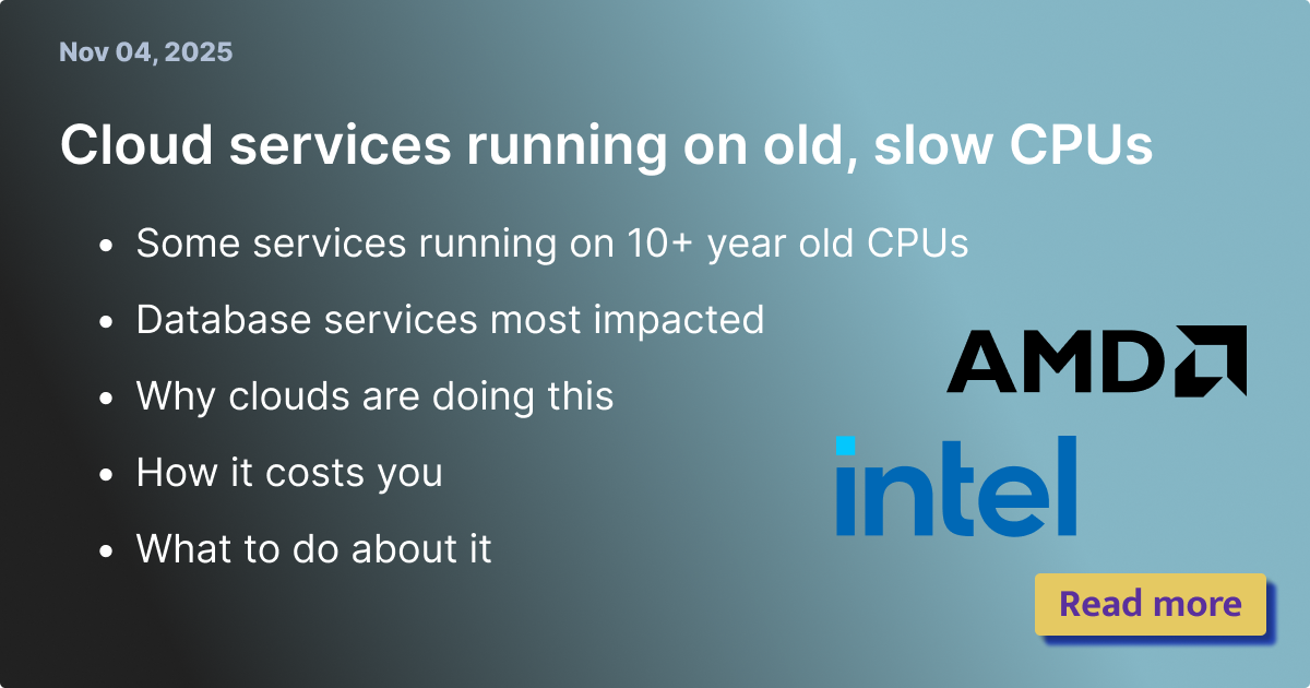Clouds services running on old, slow CPUs